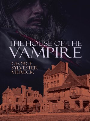 cover image of The House of the Vampire